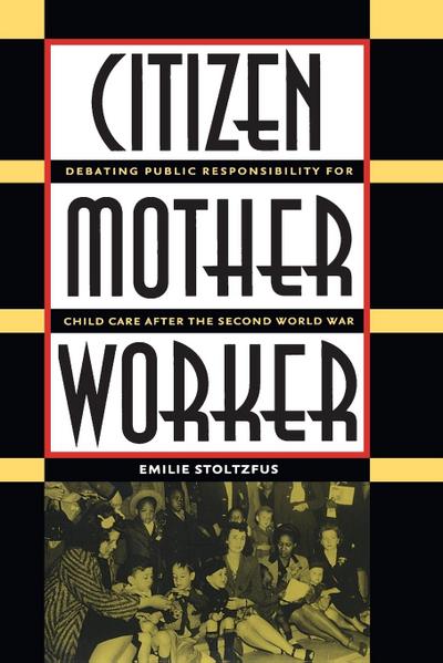 Citizen, Mother, Worker