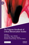 The Palgrave Handbook of Critical Menstruation Studies
