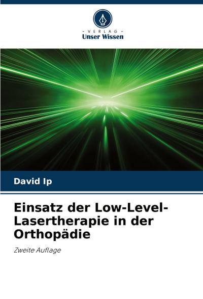 Einsatz der Low-Level-Lasertherapie in der Orthopädie