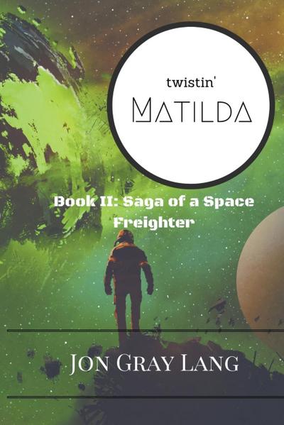 Twistin’ Matilda