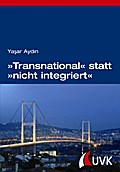 ’Transnational’ statt ’nicht integriert’