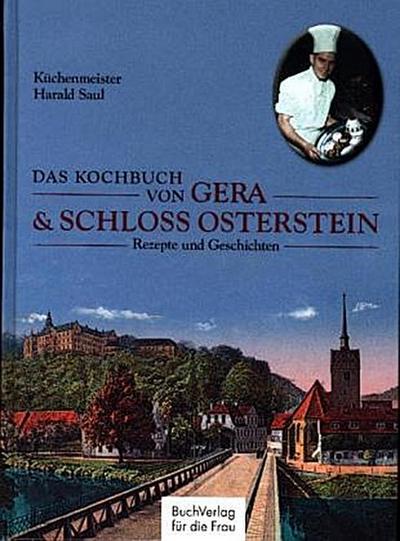 Das Kochbuch von Gera & Schloss Osterstein