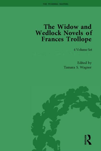 Widow and Wedlock Novels of Frances Trollope