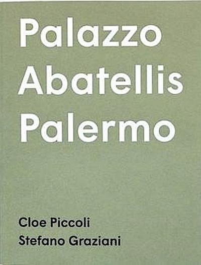 Piccoli, C: Palazzo Abatellis Palermo