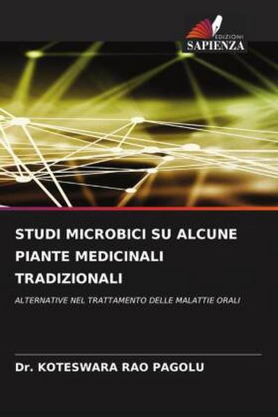 STUDI MICROBICI SU ALCUNE PIANTE MEDICINALI TRADIZIONALI