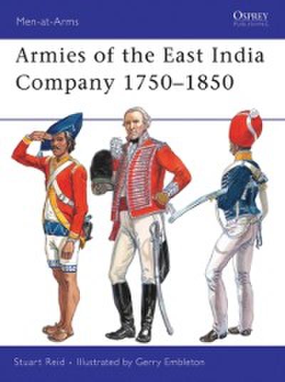 Armies of the East India Company 1750 1850