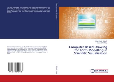 Computer Based Drawing for Form Modelling in Scientific Visualization