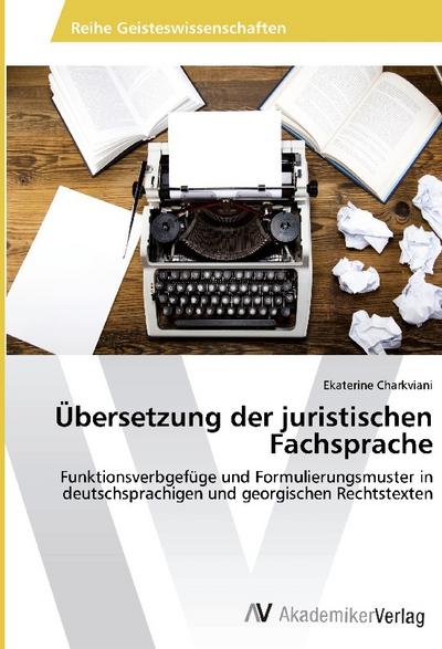 Übersetzung der juristischen Fachsprache