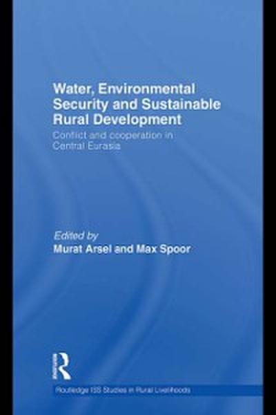 Water, Environmental Security and Sustainable Rural Development