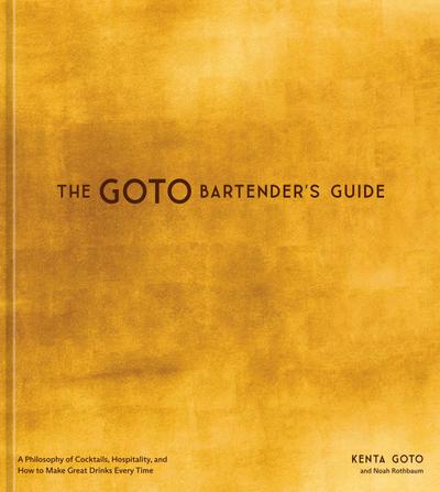 The Goto Bartender’s Guide