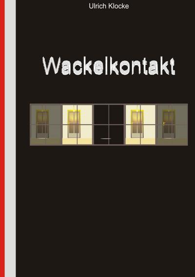 Wackelkontakt