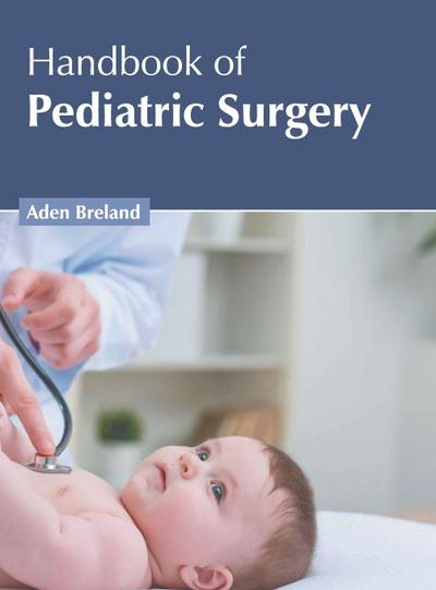 Handbook of Pediatric Surgery
