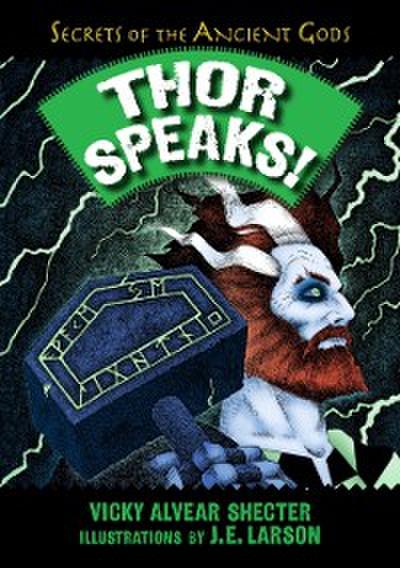 Thor Speaks!
