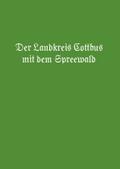 Der Landkreis Cottbus mit dem Spreewald