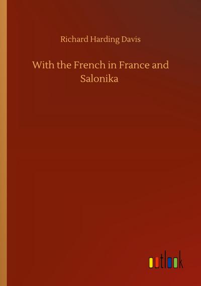 With the French in France and Salonika