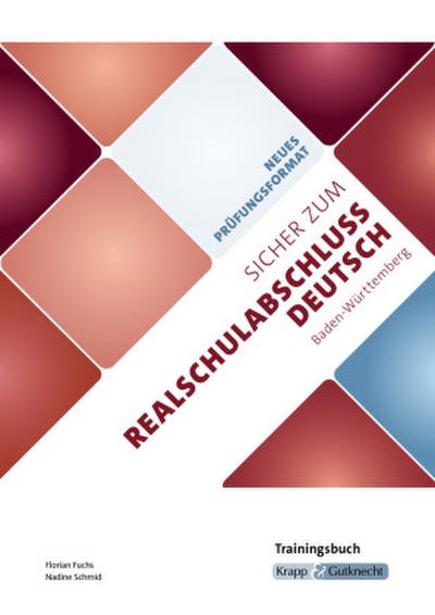 Sicher zum Realschulabschluss Deutsch Baden-Württemberg neues Prüfungsformat 2027
