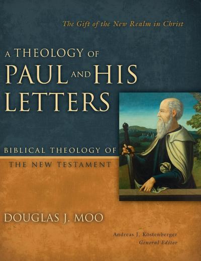 Theology of Paul and His Letters | Hardcover