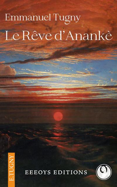 Le Rêve d’Anankè