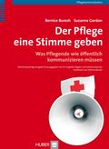 Der Pflege eine Stimme geben