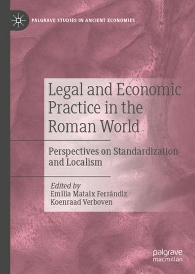 Legal and Economic Practice in the Roman World