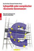 Lohnpolitik unter europäischer ’Economic Governance’
