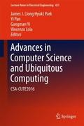 Advances in Computer Science and Ubiquitous Comput