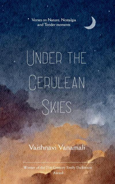 Under the Cerulean Skies