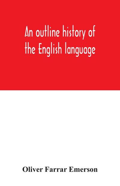 An outline history of the English language