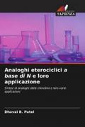 Analoghi eterociclici a base di N e loro applicazione