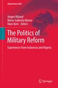 The Politics of Military Reform