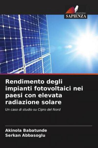 Rendimento degli impianti fotovoltaici nei paesi con elevata radiazione solare