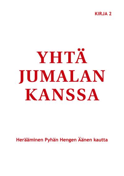 Yhtä Jumalan kanssa