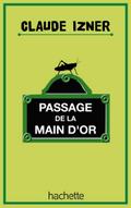 Passage de la main d’or