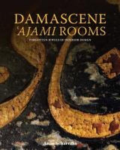 Damascene ’Ajami Rooms