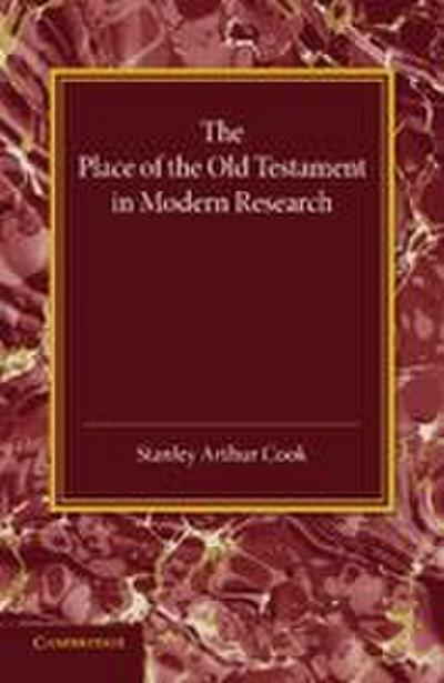 The Place of the Old Testament in Modern             Research