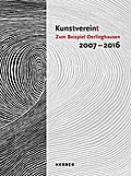 Kunstvereint. Zum Beispiel Oerlinghausen. 2006-2016