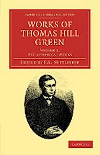 Works of Thomas Hill Green - Volume 2