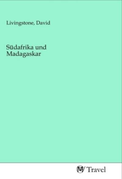 Südafrika und Madagaskar