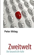 Zweitwelt - Peter Mittag