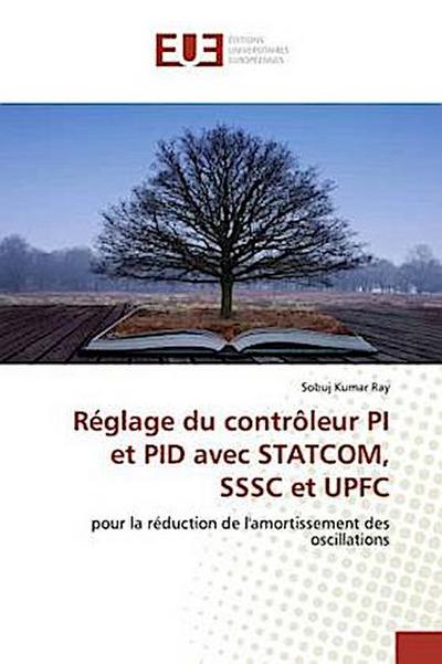 Réglage du contrôleur PI et PID avec STATCOM, SSSC et UPFC