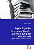 Psychologische Determinanten der Studierneigung bei Abiturienten