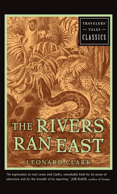 The Rivers Ran East