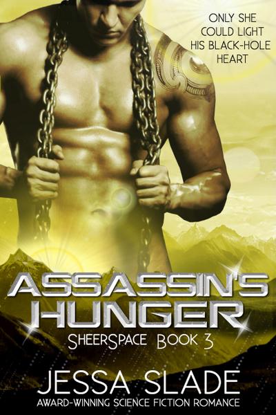 Assassin’s Hunger: Sheerspace Book 3