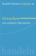 Erwachen am Menschen