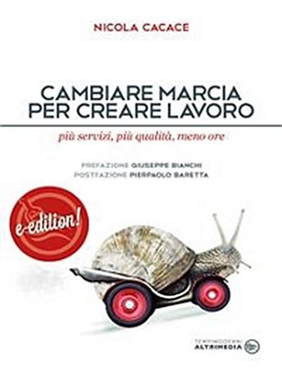 Cambiare marcia per creare lavoro