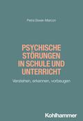 Psychische Störungen in Schule und Unterricht
