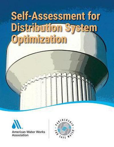 Self-Assessment for Distribution System Optimization: Partnership for Safe Water