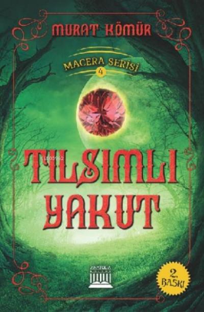 Macera Serisi 4 - Tilsimli Yakut
