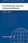 Non-Proliferation Incentives for Russia and Ukrain