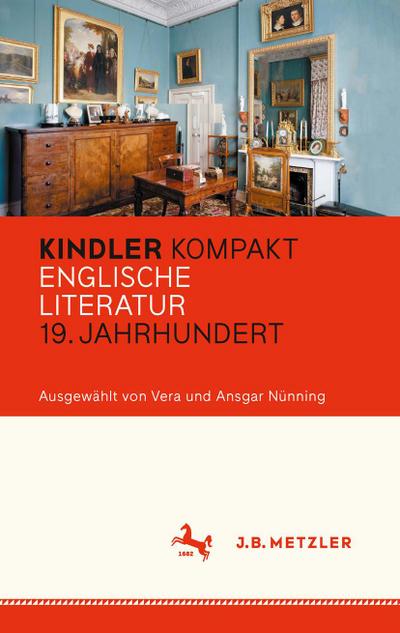 Kindler Kompakt: Englische Literatur, 19. Jahrhundert